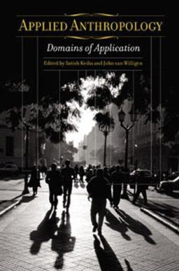 Applied Anthropology Domains of Application  9780275978426 Front Cover