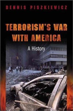 Terrorism's War with America A History  9780275979522 Front Cover