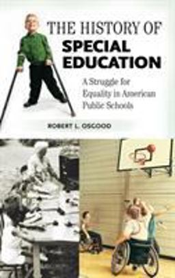 History of Special Education A Struggle for Equality in American Public Schools  9780275989132 Front Cover
