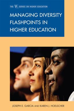 Managing Diversity Flashpoints in Higher Education  9780275989804 Front Cover