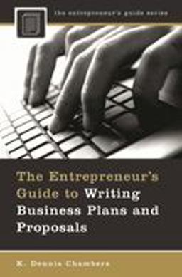 Entrepreneur's Guide to Writing Business Plans and Proposals  9780275994983 Front Cover