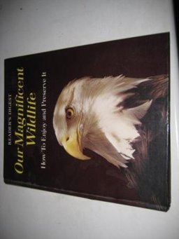 Our Magnificent Wildlife