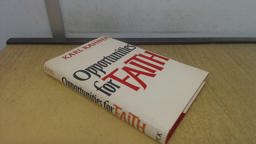 Opportunities for Faith