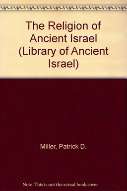 The Religion of Ancient Israel