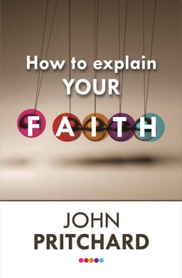 How to Explain Your Faith