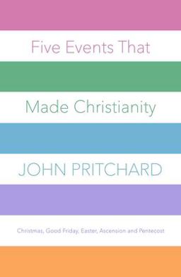 Five Events That Made Christianity