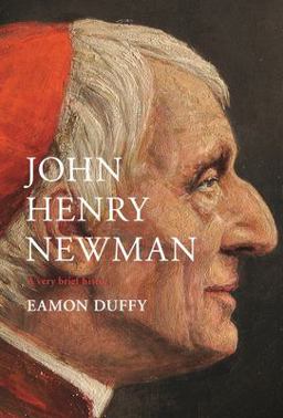 John Henry Newman A Very Brief History  9780281078493 Front Cover