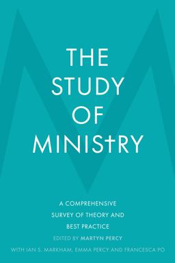 Study of Ministry A Comprehensive Survey of Theory and Best Practice  9780281081363 Front Cover