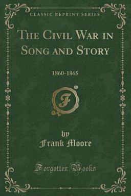 The Civil War in Song and Story