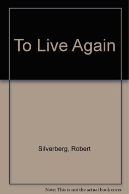 To Live Again