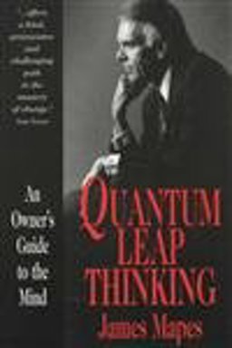 Quantum Leap Thinking An Owner's Guide to the Mind  9780285636026 Front Cover
