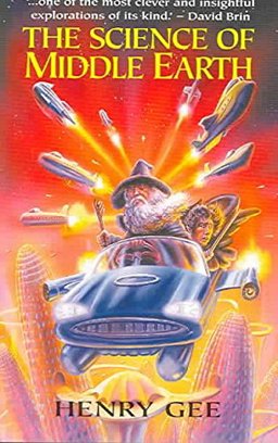 The Science of Middle Earth  9780285637238 Front Cover