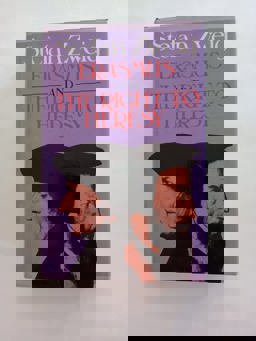 Erasmus ; [and], the Right to Heresy