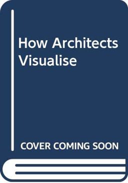 How Architects Visualize