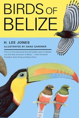 Birds of Belize  9780292701649 Front Cover