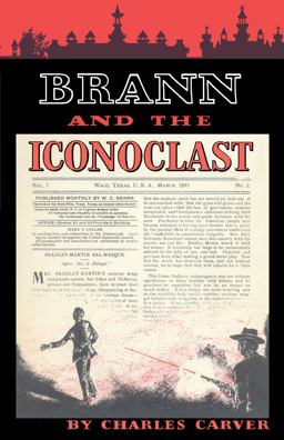 Brann and the Iconoclast  9780292707658 Front Cover