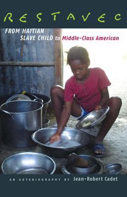 Restavec From Haitian Slave Child to Middle-Class American  9780292712034 Front Cover