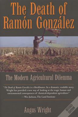 Death of Ramï¿½n Gonzï¿½lez The Modern Agricultural Dilemma 2nd 9780292712683 Front Cover