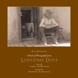 Book of Photographs from Lonesome Dove  9780292713116 Front Cover