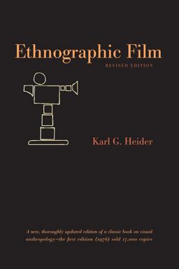 Ethnographic Film Revised Edition 2nd 9780292714588 Front Cover