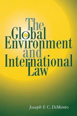 Global Environment and International Law  9780292716247 Front Cover