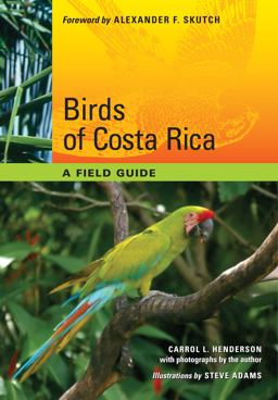 Birds of Costa Rica A Field Guide  9780292719651 Front Cover