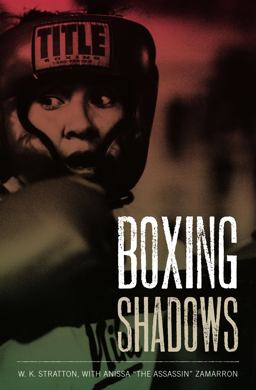 Boxing Shadows  9780292721296 Front Cover