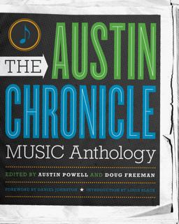 Austin Chronicle Music Anthology  9780292723184 Front Cover