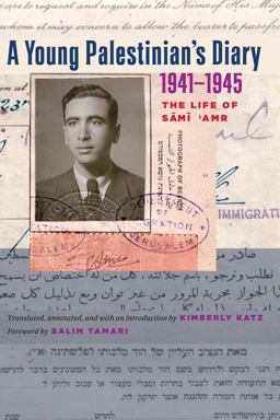 Young Palestinian's Diary, 1941-1945 The Life of Sami 'Amr  9780292723559 Front Cover