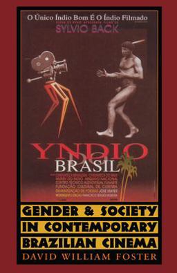 Gender and Society in Contemporary Brazilian Cinema  9780292725102 Front Cover