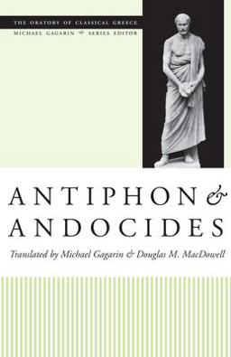 Antiphon and Andocides  9780292728097 Front Cover