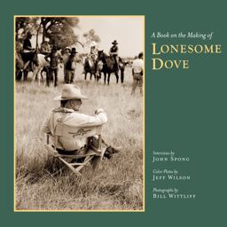 Book on the Making of Lonesome Dove  9780292735842 Front Cover