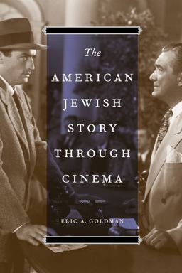American Jewish Story Through Cinema  9780292744301 Front Cover