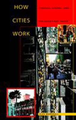 How Cities Work Suburbs, Sprawl, and the Roads Not Taken  9780292752405 Front Cover