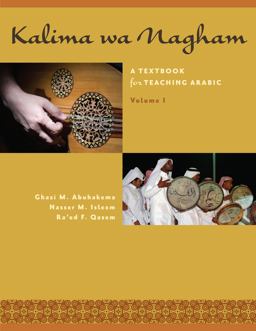 Kalima Wa Nagham A Textbook for Teaching Arabic, Volume 1  9780292757752 Front Cover