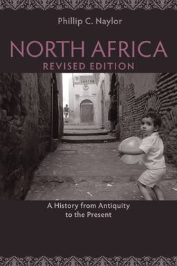 North Africa, Revised Edition A History from Antiquity to the Present 2nd 9780292761902 Front Cover
