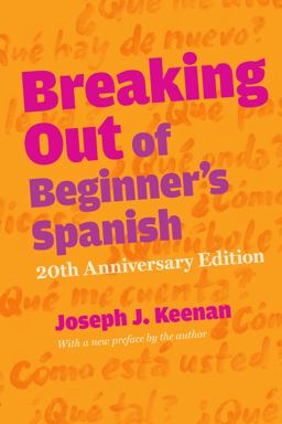 Breaking Out of Beginner's Spanish  9780292761933 Front Cover