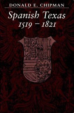 Spanish Texas, 1519-1821  9780292776593 Front Cover