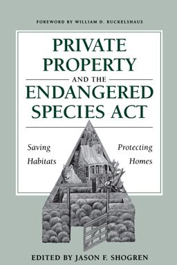 Private Property and the Endangered Species Act