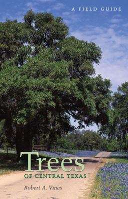 Trees of Central Texas  9780292780583 Front Cover