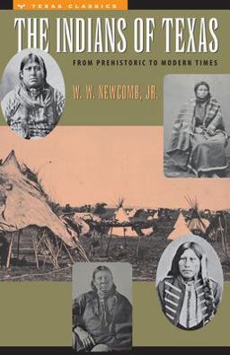 Indians of Texas From Prehistoric to Modern Times  9780292784253 Front Cover