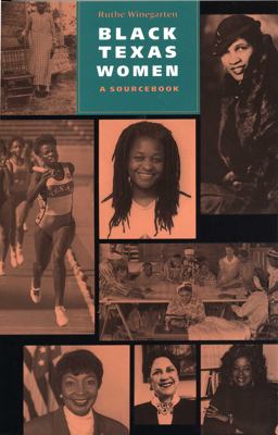 Black Texas Women A Sourcebook  9780292791008 Front Cover