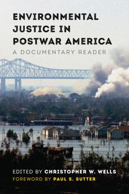 Environmental Justice in Postwar America A Documentary Reader  9780295743691 Front Cover