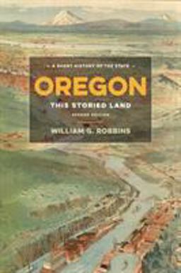 Oregon This Storied Land 2nd 9780295747248 Front Cover