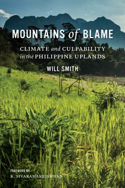Mountains of Blame: Climate and Culpability in the Philippine Uplands  9780295748160 Front Cover