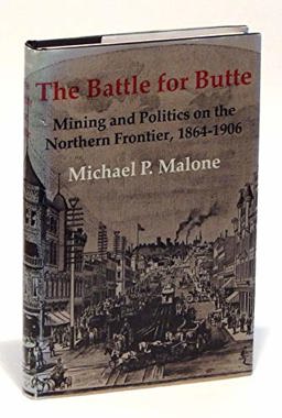 The Battle for Butte