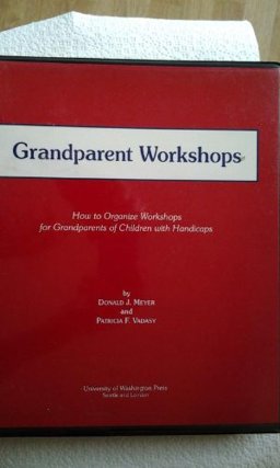 Grandparent Workshops Grandparent Workshops