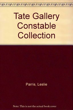 The Tate Gallery Constable Collection