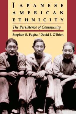 Japanese American Ethnicity The Persistence of Community  9780295973760 Front Cover