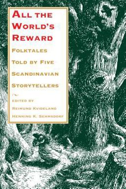 All the World's Reward Folktales Told by Five Scandinavian Storytellers  9780295977546 Front Cover